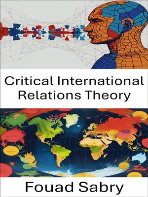 cover image of Critical International Relations Theory